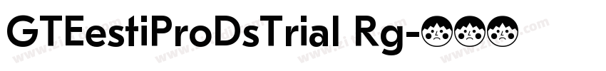 GTEestiProDsTrial Rg字体转换